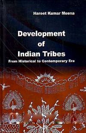 Development of Indian Tribes: From Historical to Contemporary Era