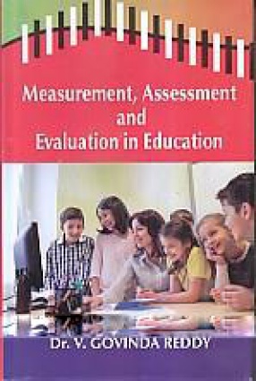 Measurement, Assessment and Evaluation in Education