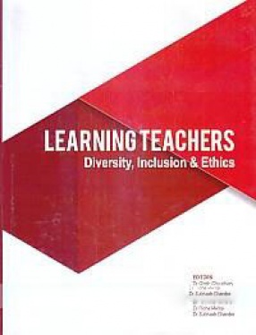 Learning Teachers: Diversity, Inclusion & Ethics