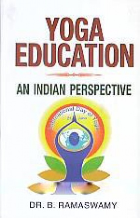 Yoga Education: An Indian Perspective