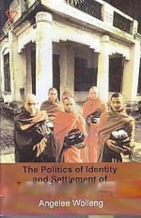 The Politics of Identity and Settlement of Manipuri in Myanmar