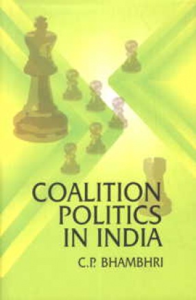 Coalition Politics in India: First Decade of 21 Century