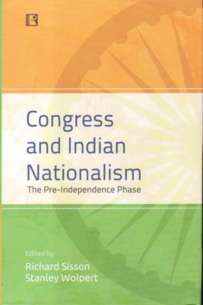 Congress and Indian Nationalism: The Pre-Independence Phase