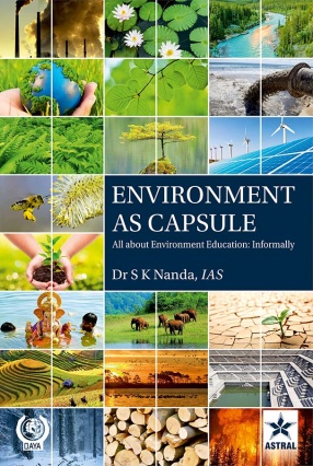 Environment as Capsule: All About Environment Education Informally