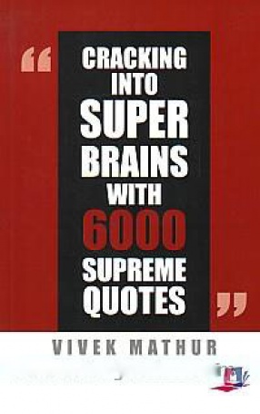 Cracking Into Super Brains With 6000 Supreme Quotes