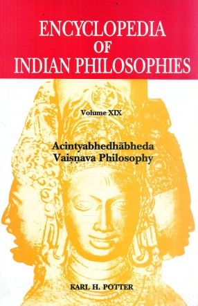 Encyclopedia of Indian Philosophies, Volume XIX: Acintyabhedhabheda Vaisnava Philosophy