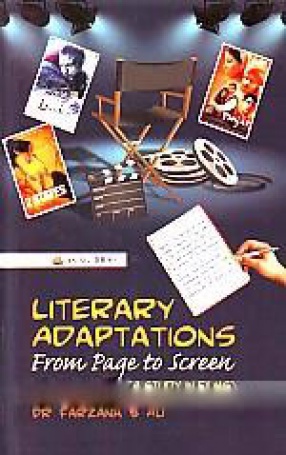 Literary Adaptations: From Page to Screen: A Study in Films