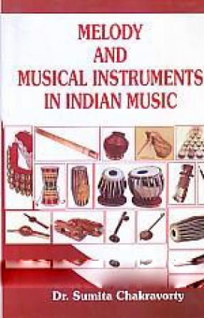 Melody and Musical Instruments in Indian Music