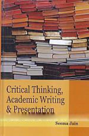 Critical Thinking, Academic Writing and Presentation