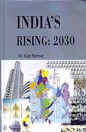 India's Rising: 2030