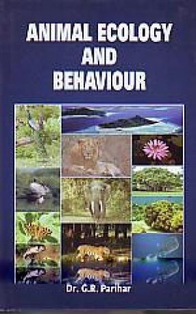 Animal Ecology and Behaviour: According as Per UGC Syllabus for UG and PG Classes