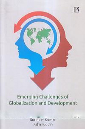 Emerging Challenges of Globalization and Development