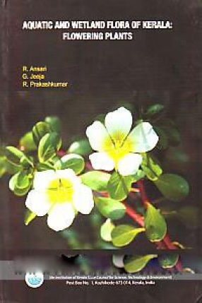 Aquatic and Wetland Flora of Kerala: Flowering Plants