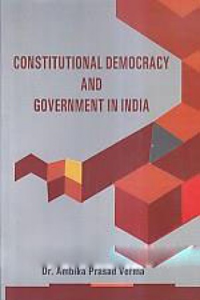 Constitutional Democracy and Government in India