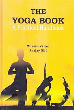 The Yoga Book: A Practical Handbook (In 2 Volumes)