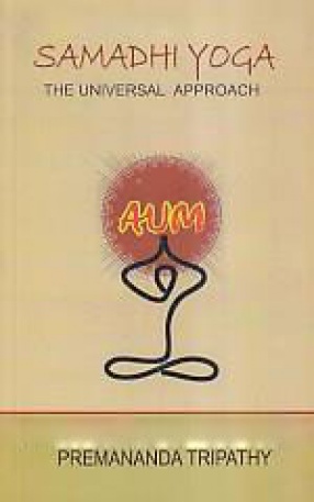 Samadhi Yoga: The Universal Approach