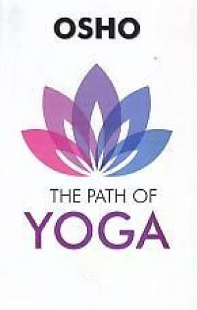 The Path of Yoga: Commentaries of the Yoga Sutras of Patanjali