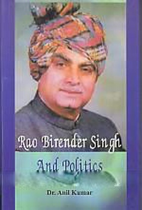 Rao Birender Singh and Politics