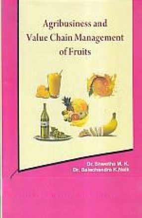 Agribusiness and Value Chain Management of Fruits