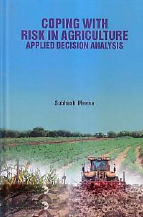 Coping With Risk in Agriculture: Applied Decision Analysis