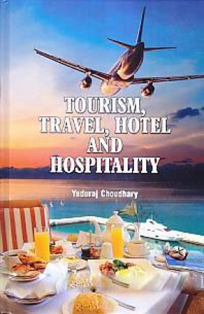 Tourism, Travel, Hotel and Hospitality