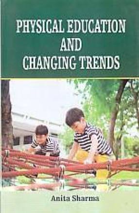 Physical Education and Changing Trends