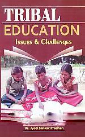 Tribal Education: Issues and Challenges