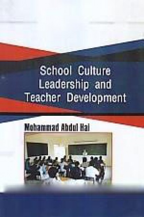 School Culture, Leadership and Teacher Development