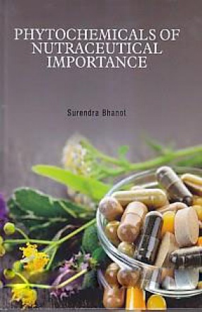 Phytochemicals of Nutraceutical Importance