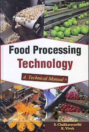Food Processing Technology: A Technical Manual