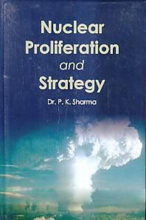 Nuclear Proliferation and Strategy