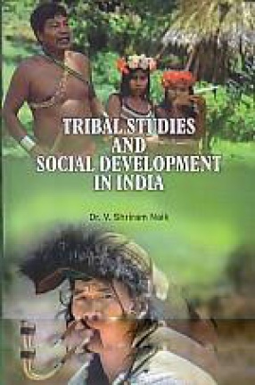 Tribal Studies and Social Development in India