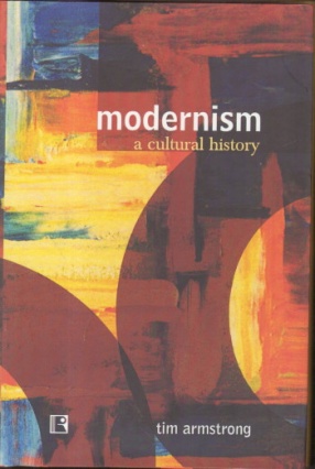 Modernism: A Cultural History