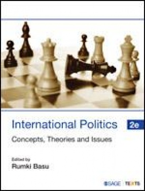 International Politics: Concepts, Theories and Issues