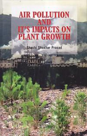 Air Pollution and it's Impacts on Plant Growth