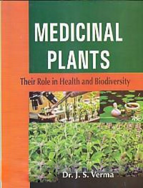 Medicinal Plants: Their Role in Health and Biodiversity