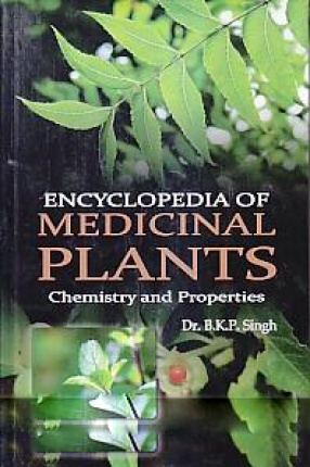 Encyclopedia of Medicinal Plants: Chemistry and Properties