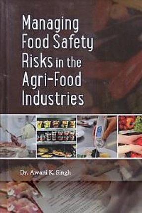 Managing Food Safety Risks in The Agri-Food Industries