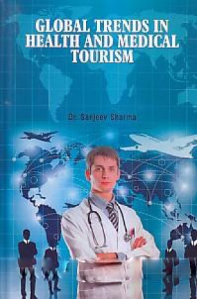 Global Trends in Health and Medical Tourism