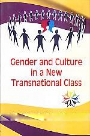 Gender and Culture in a New Transnational Class