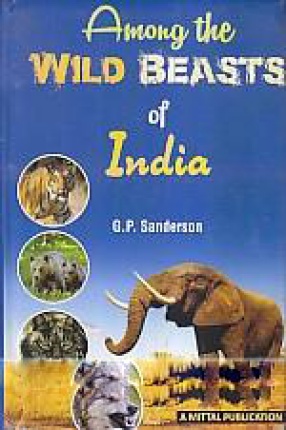 Among the Wild Beasts of India