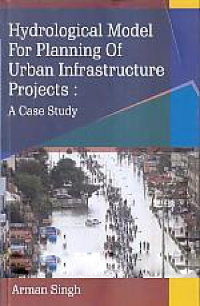 Hydrological Model For Planning of Urban Infrastructure Projects: A Case Study