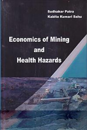 Economics of Mining and Health Hazards