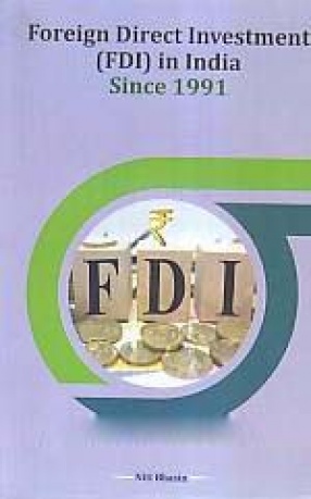 Foreign Direct Investment (FDI) in India Since 1991