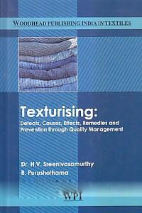 Texturising: Defects, Causes, Effects, Remedies and Prevention Through Quality Management