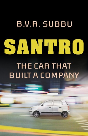 Santro: The Car That Built a Company