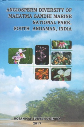 Angiosperm Diversity of Mahatma Gandhi Marine National Park, South Andaman, India