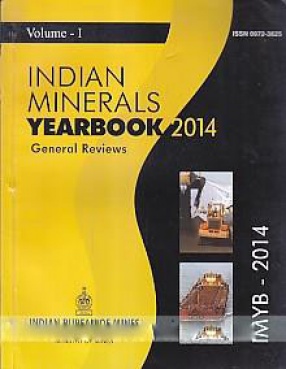 Indian Minerals Yearbook, 2014 (In 3 Volumes)