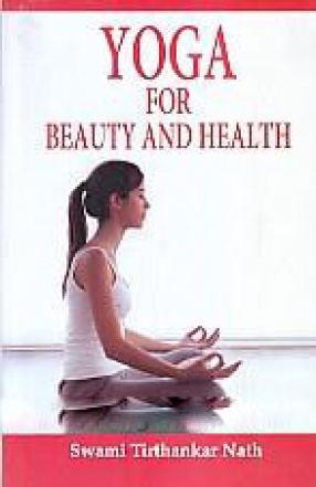 Yoga For Beauty and Health