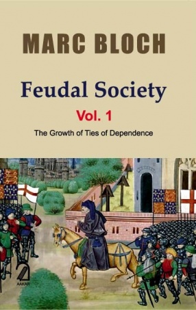 Feudal Society (In 2 Volumes)
